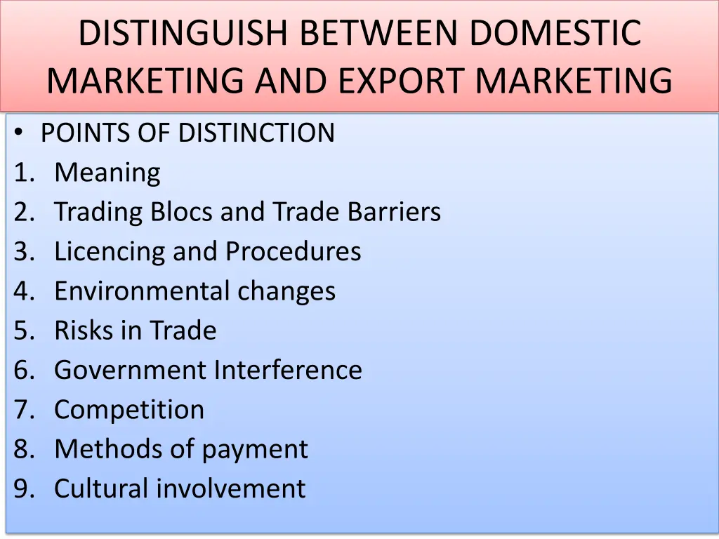 distinguish between domestic marketing and export