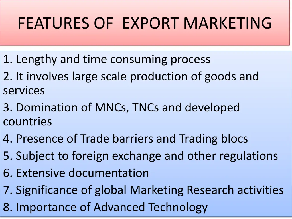 features of export marketing