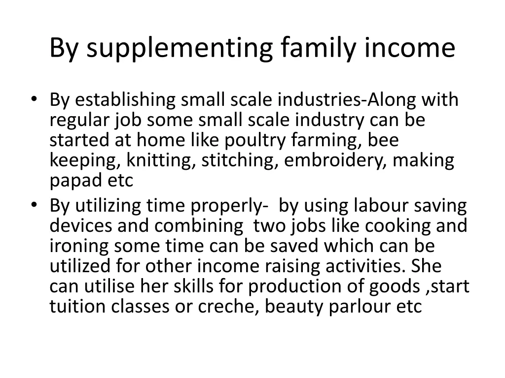 by supplementing family income