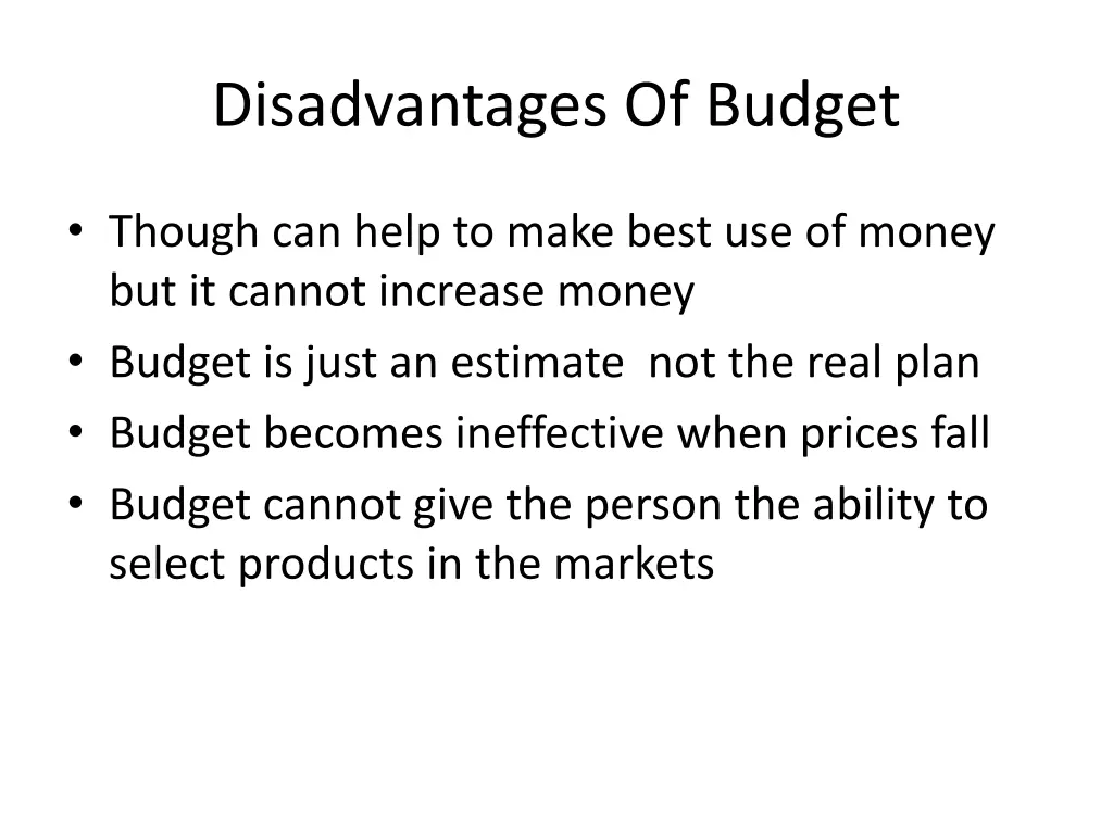 disadvantages of budget