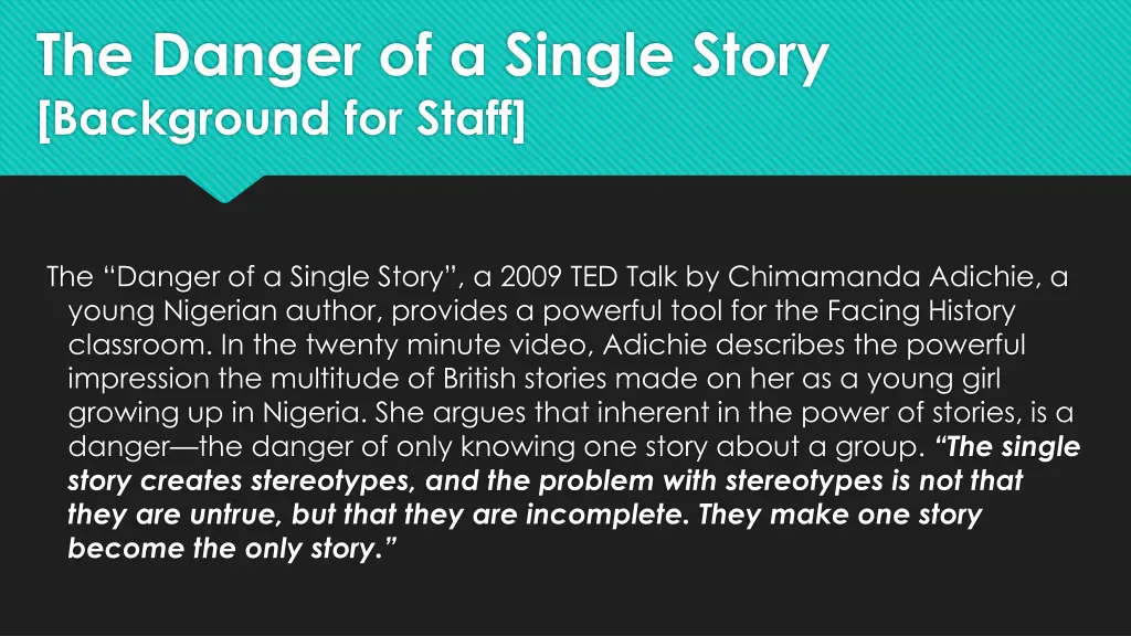 the danger of a single story background for staff