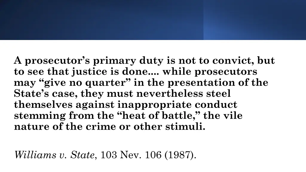 a prosecutor s primary duty is not to convict