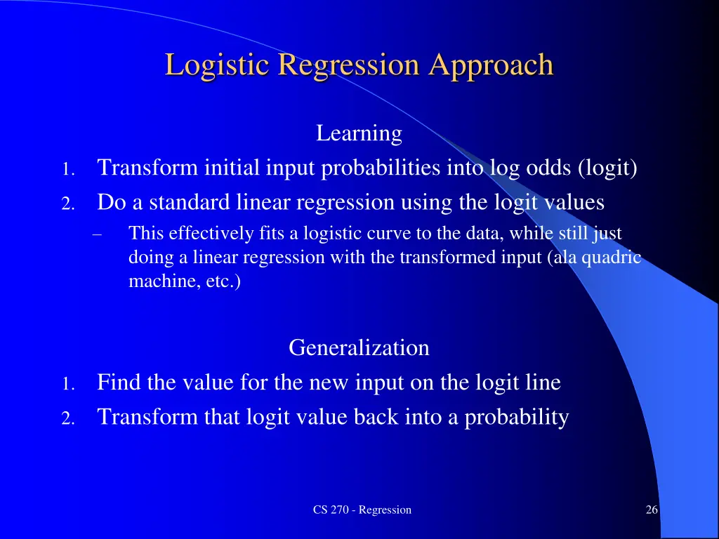 logistic regression approach