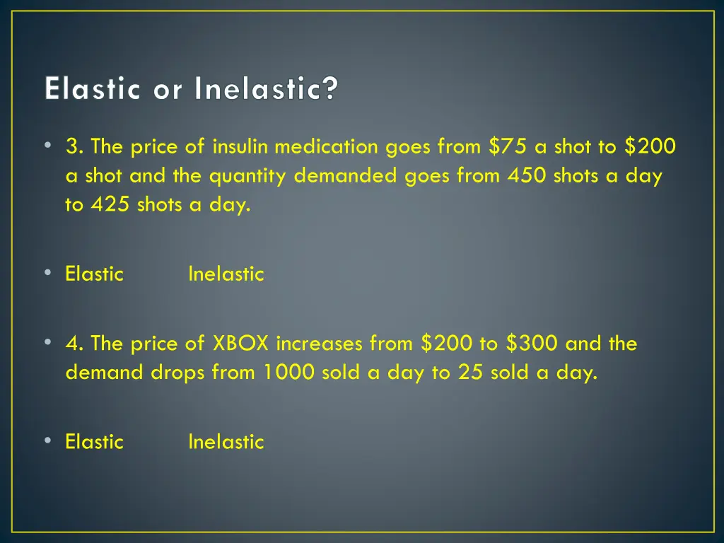 elastic or inelastic 1