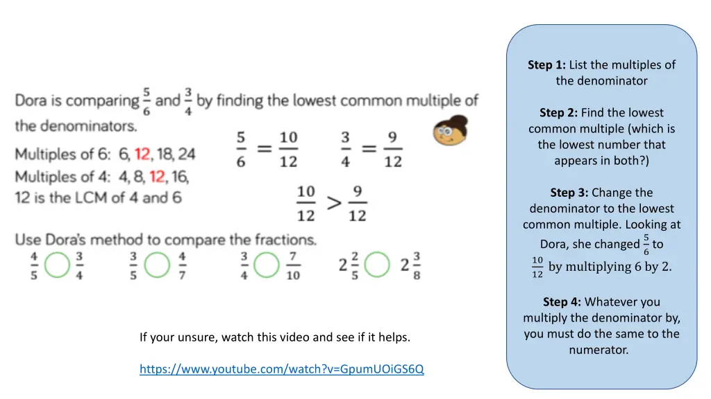 step 1 list the multiples of the denominator