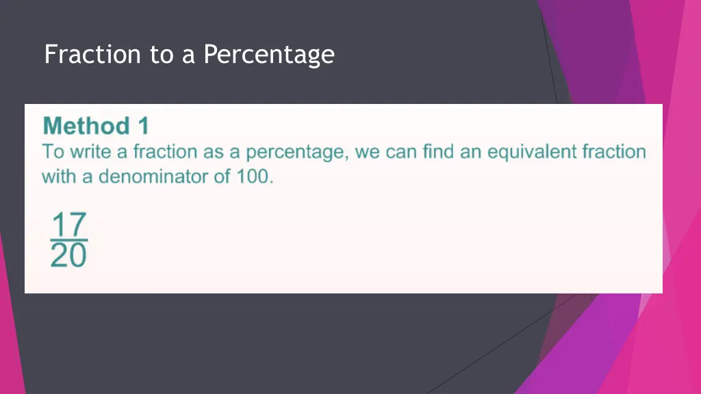 fraction to a percentage