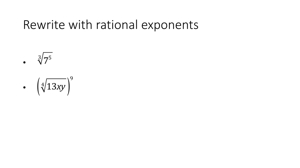 rewrite with rational exponents 1