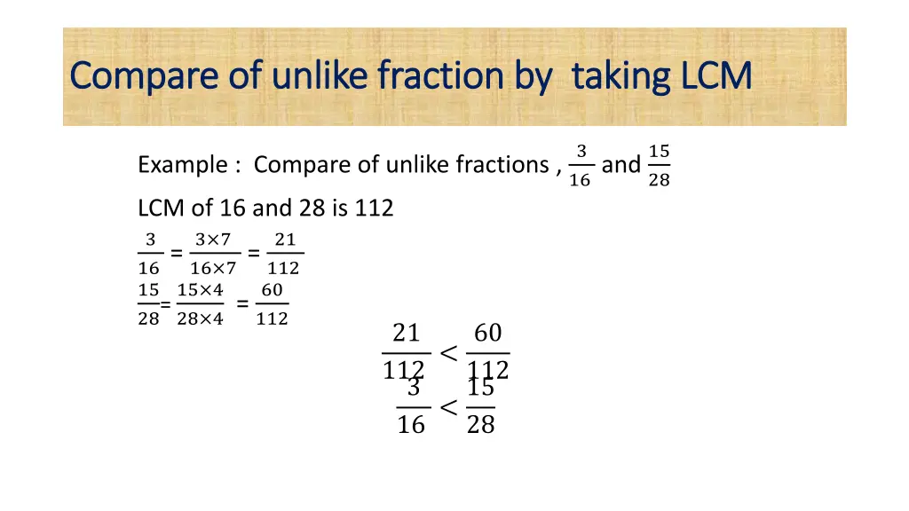 compare of unlike fraction by taking lcm compare