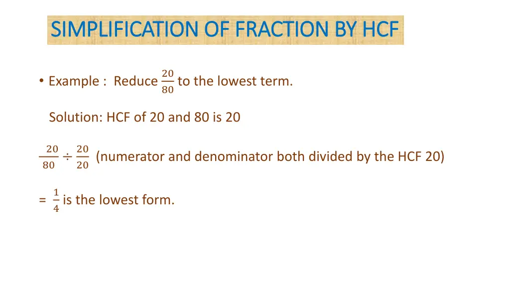 simplification of fraction by hcf simplification