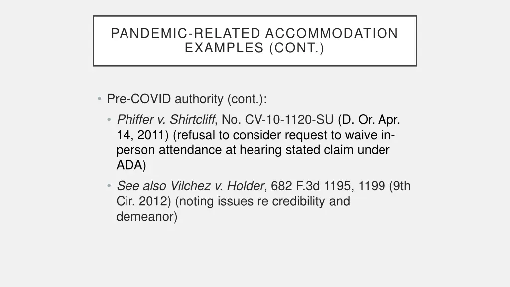 pandemic related accommodation examples cont