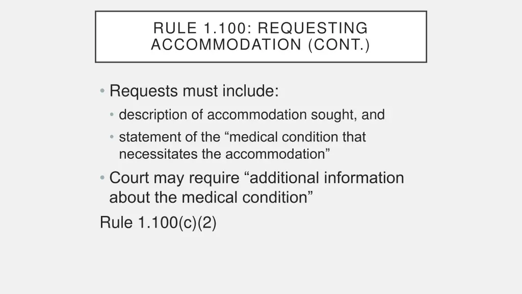 rule 1 100 requesting accommodation cont 1