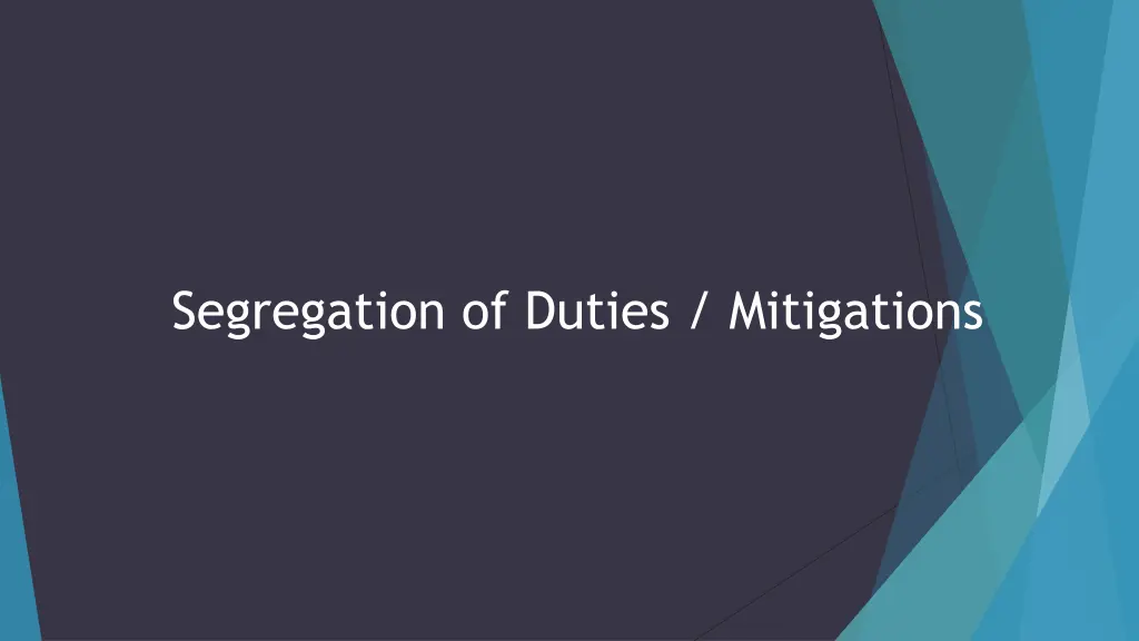 segregation of duties mitigations