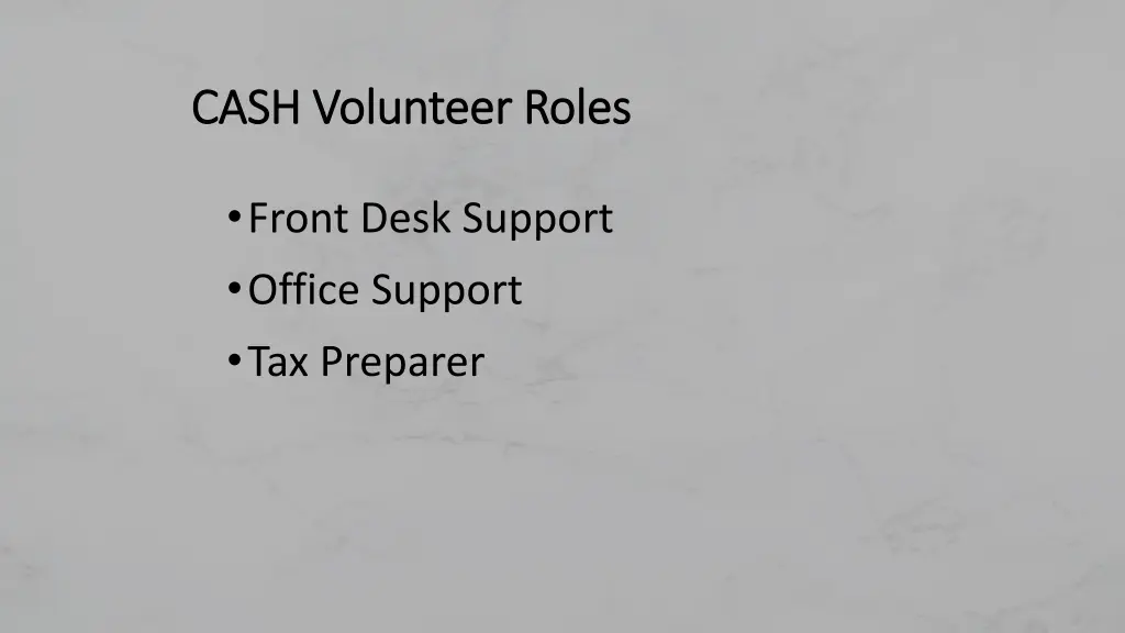 cash volunteer roles cash volunteer roles