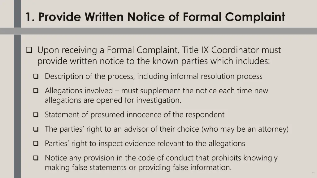 1 provide written notice of formal complaint