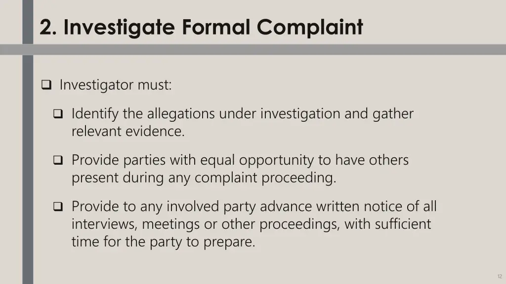 2 investigate formal complaint