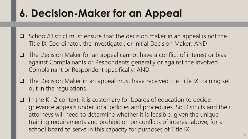 6 decision maker for an appeal