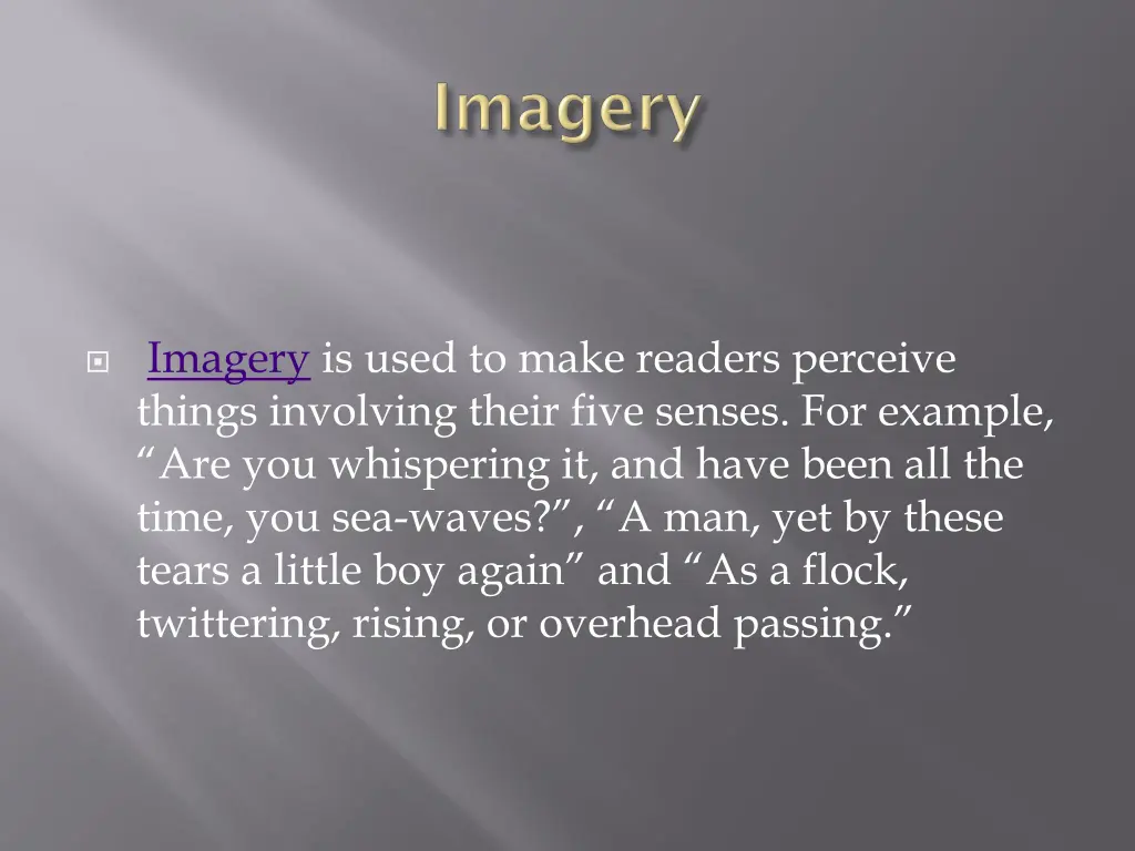 imagery is used to make readers perceive things