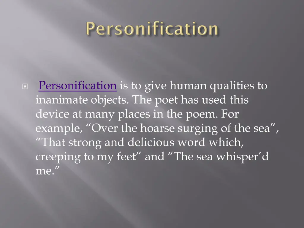 personification is to give human qualities