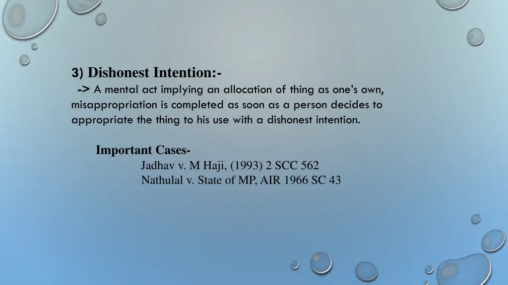 3 dishonest intention a mental act implying