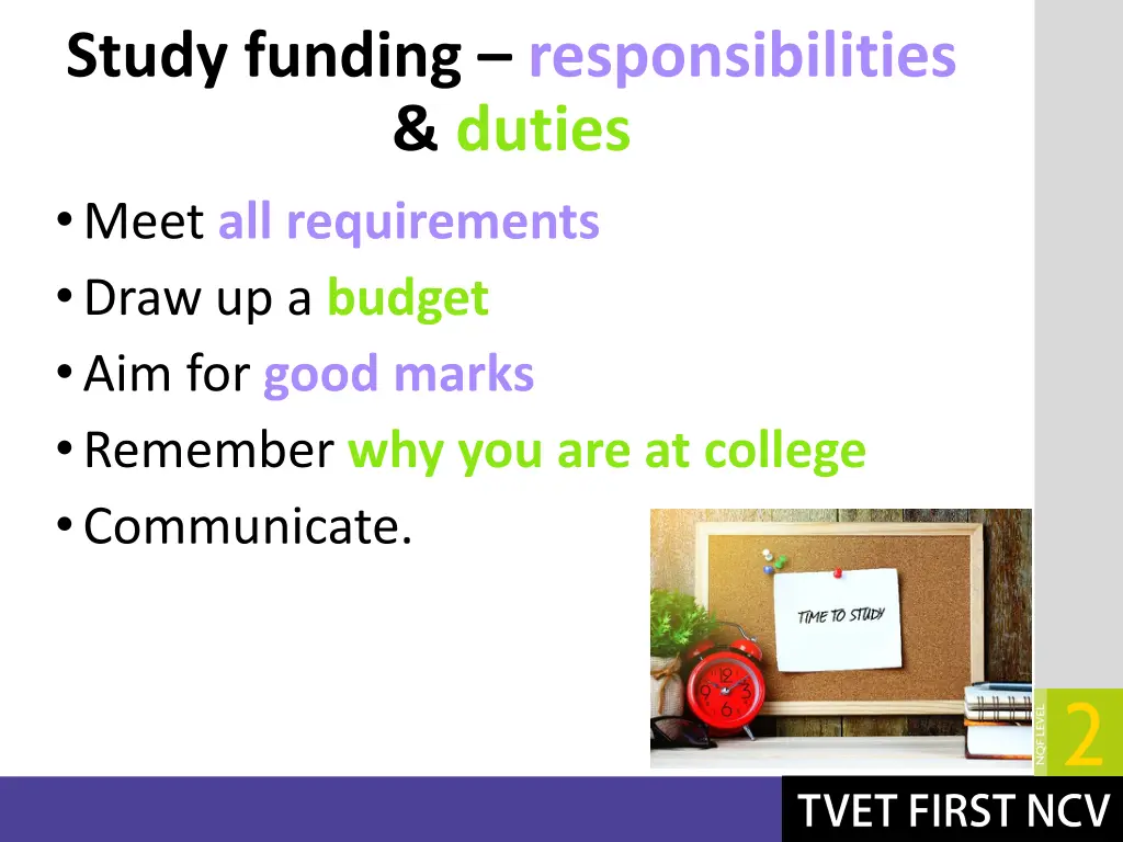 study funding responsibilities duties