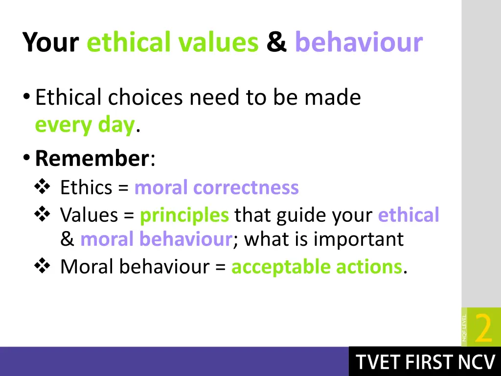 your ethical values behaviour