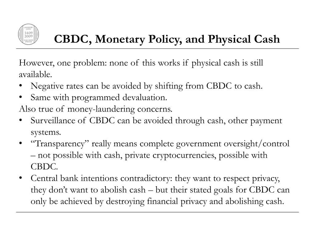 cbdc monetary policy and physical cash