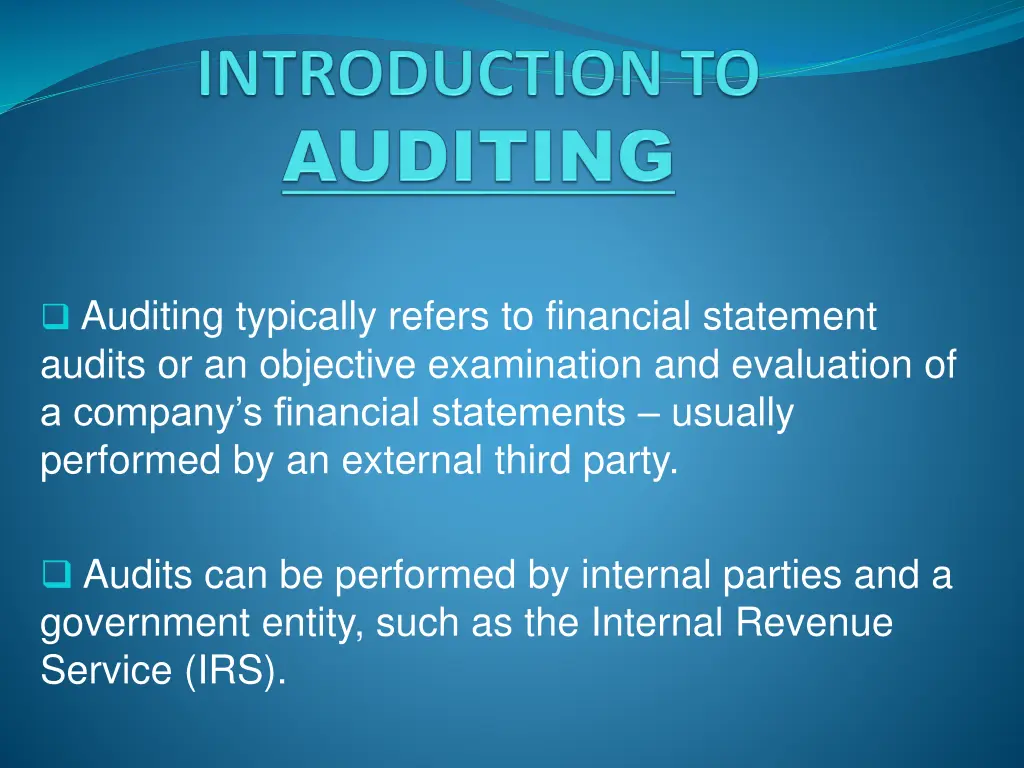 auditing typically refers to financial statement