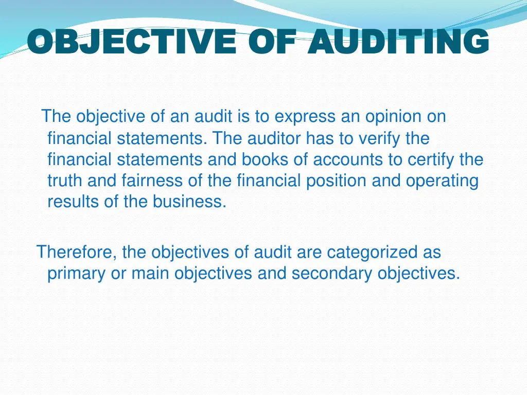 objective of auditing objective of auditing