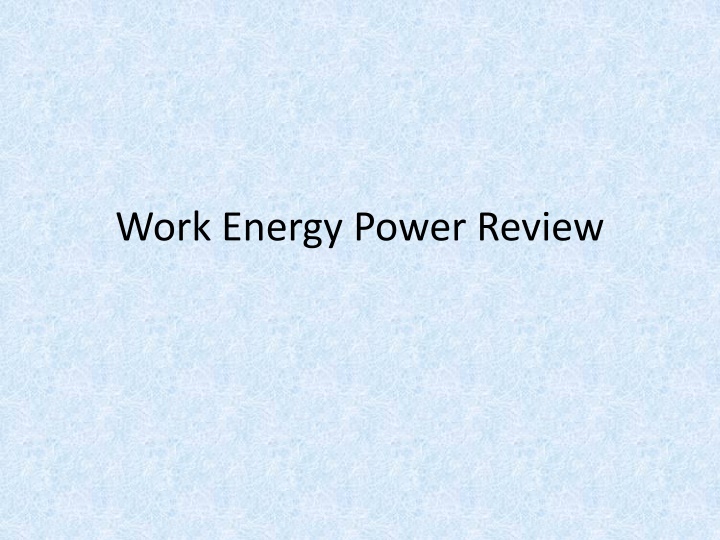 work energy power review