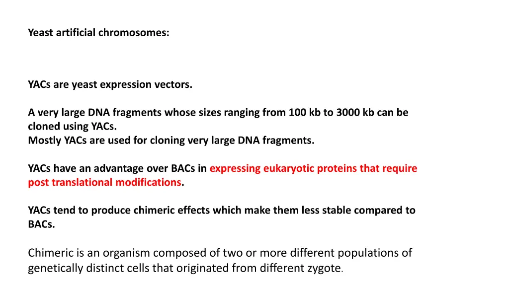 yeast artificial chromosomes