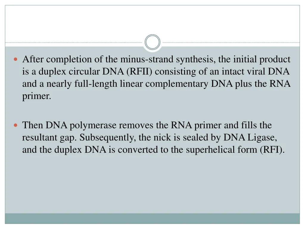 after completion of the minus strand synthesis