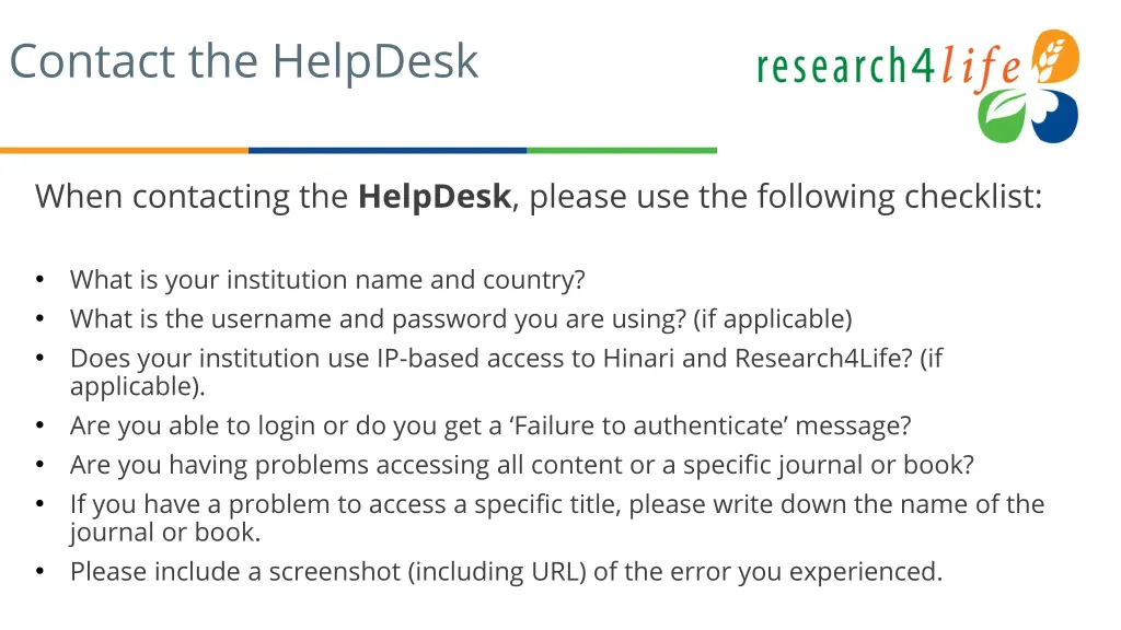 contact the helpdesk