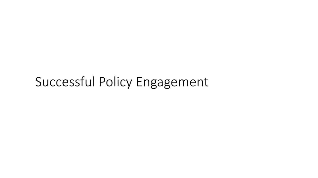 successful policy engagement