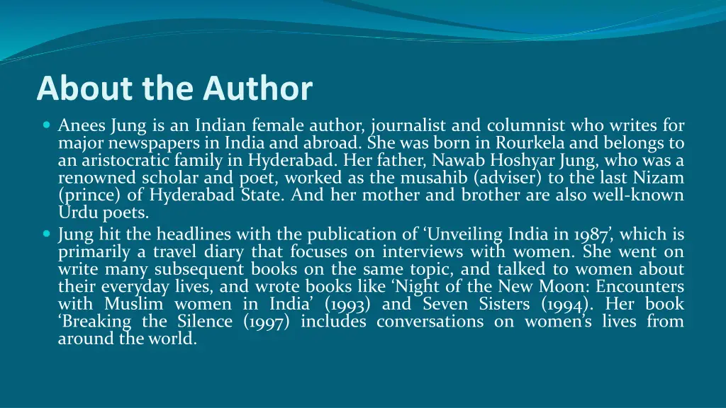 about the author anees jung is an indian female