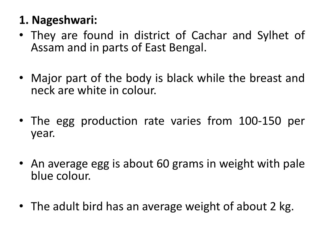 1 nageshwari they are found in district of cachar