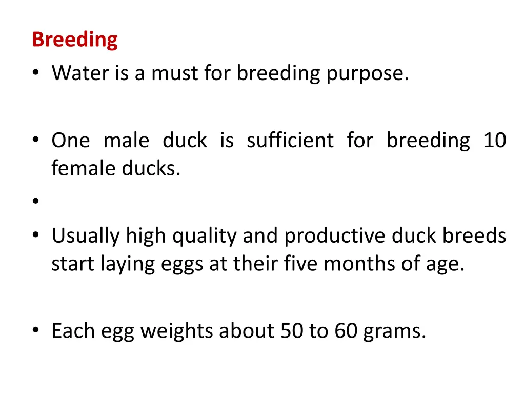 breeding water is a must for breeding purpose