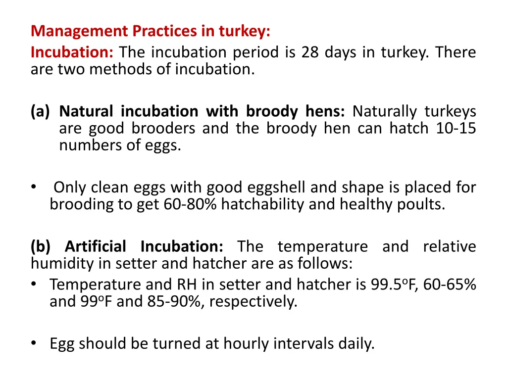 management practices in turkey incubation