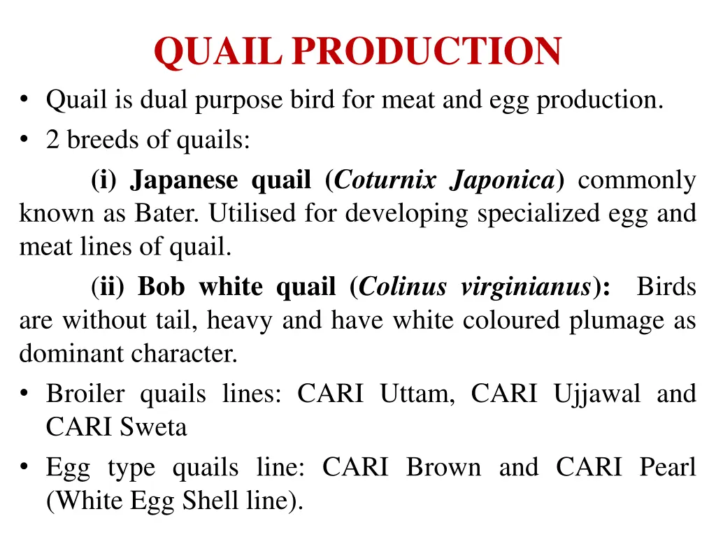 quail production quail is dual purpose bird