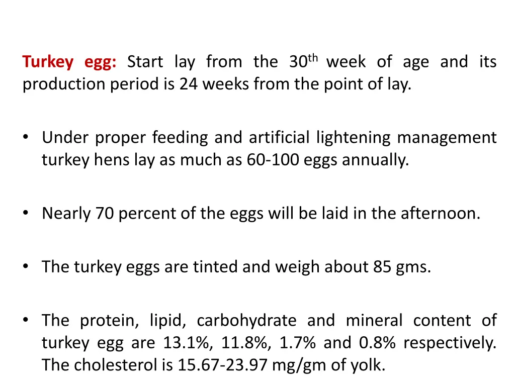 turkey egg start lay from the 30 th week