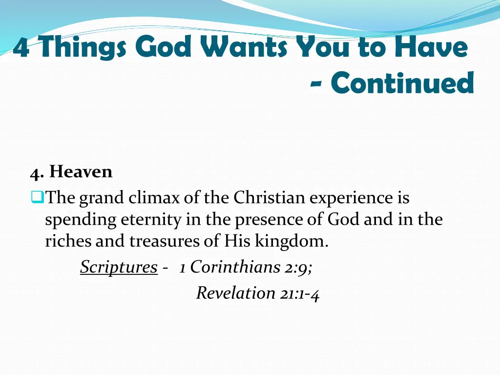 4 things god wants you to have 3