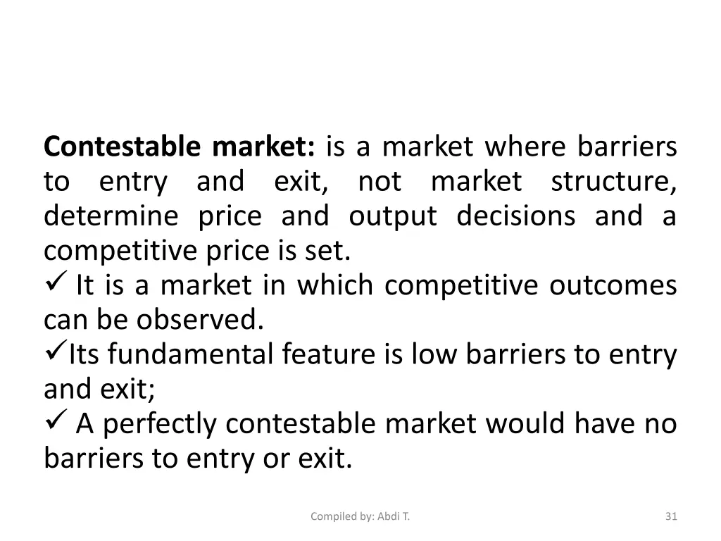 contestable market is a market where barriers