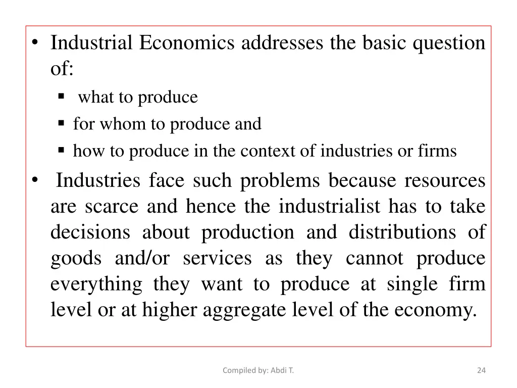 industrial economics addresses the basic question