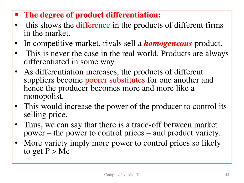 the degree of product differentiation this shows