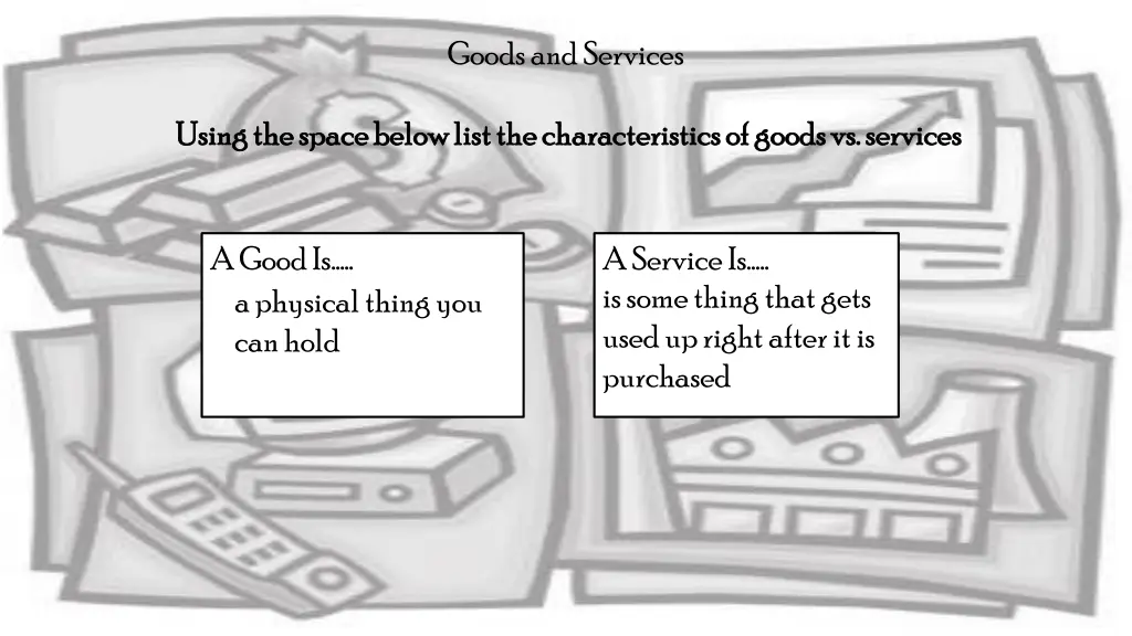 goods and services