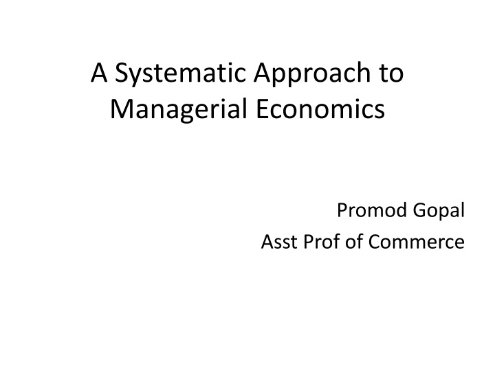 a systematic approach to managerial economics