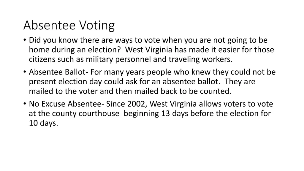 absentee voting did you know there are ways