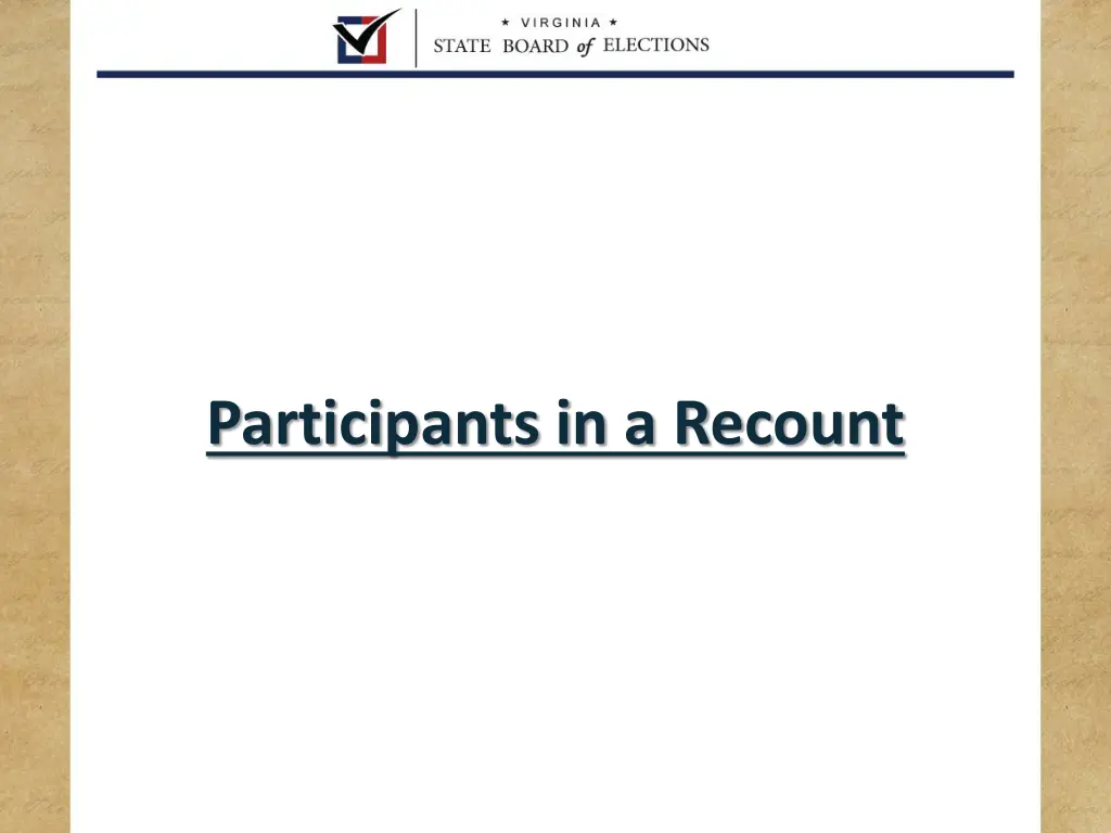 participants in a recount