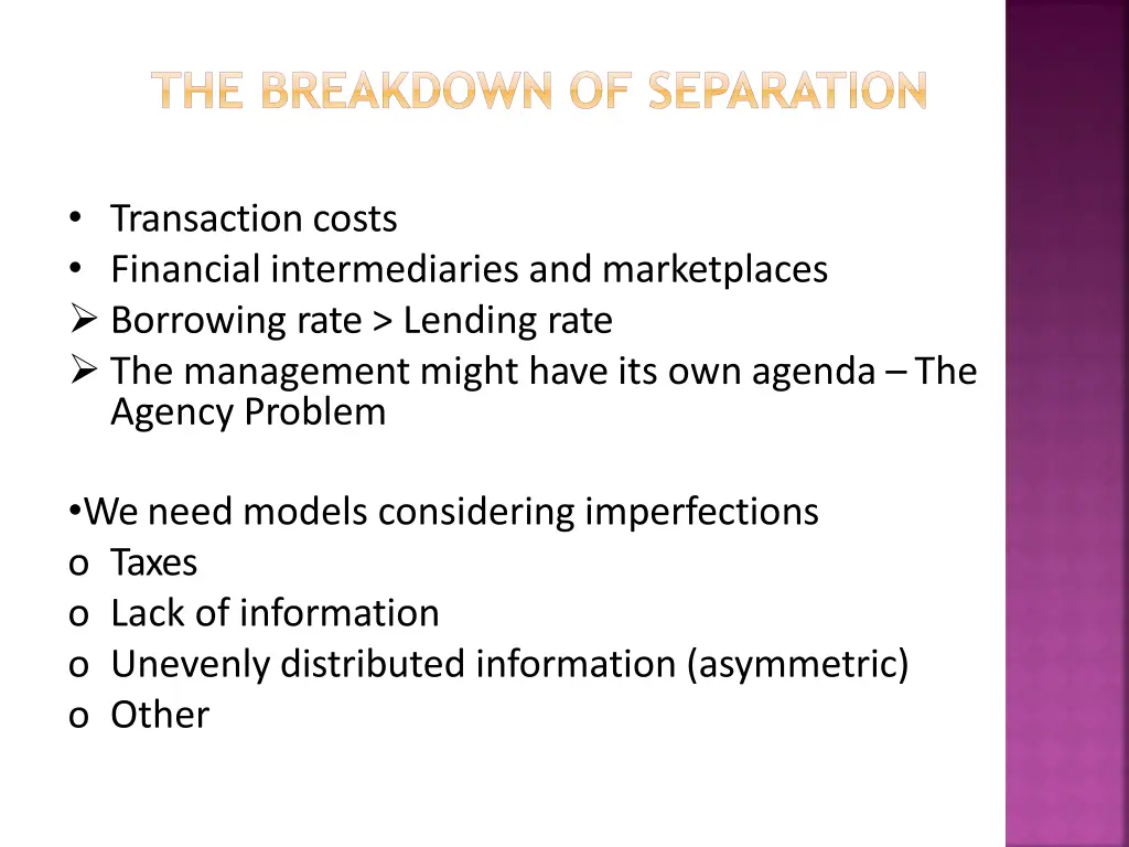 the breakdown of separation