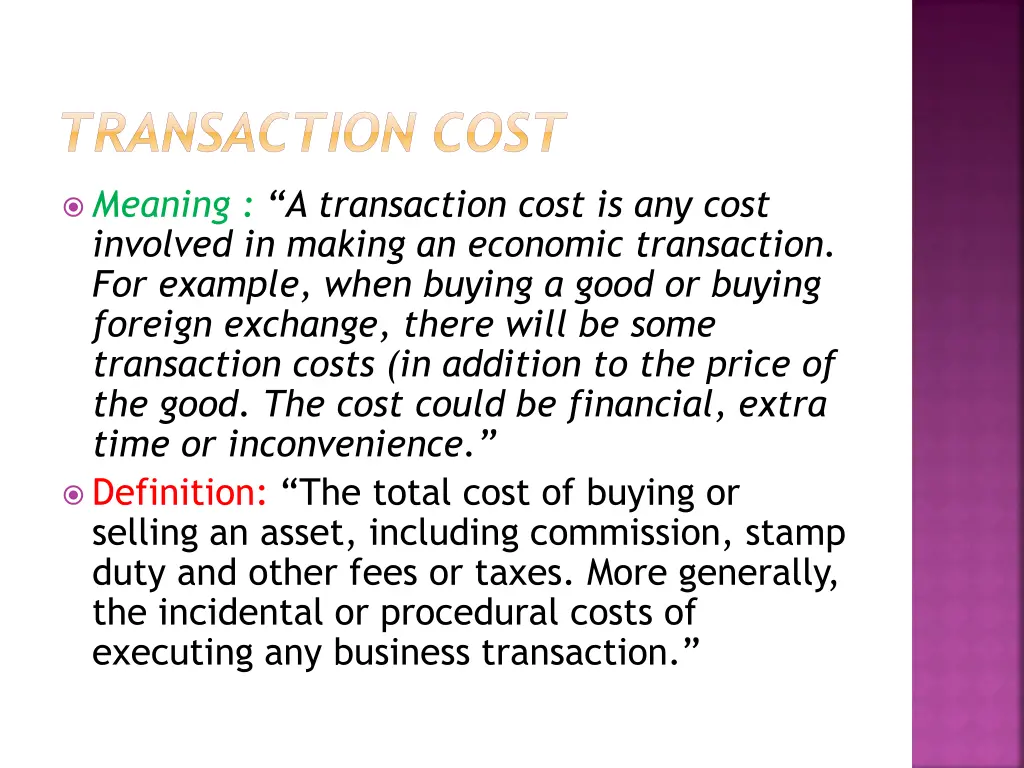 transaction cost