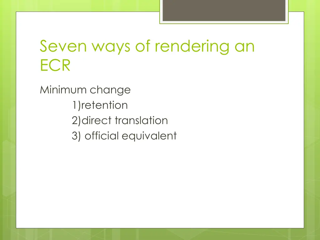 seven ways of rendering an ecr